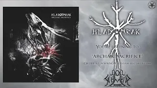 Hladomrak - Archaic Sacrifice [Full Album / Black Metal HQ]