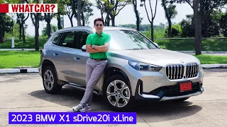 รีวิว 2023 BMW X1 sDrive20i xLine โฉมใหม่ (U11) - รถ SUV คันแรกสำหรับทุกคน | What Car? Thailand