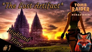 Tomb Raider 3 Remastered *Lost Artifact* Walkthrough LEVEL 1 - Highland Fling