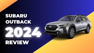 2024 Subaru Outback review