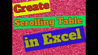 How to Create a Scrolling Table of data in Excel without VBA - View hundreds of Records in one spot!