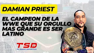 DAMIAN PRIEST EL CAMPEON DE LA WWE HABLA DE SU FANATISMO POR LOS YANKEES, JUAN SOTO Y EL UNDERTAKER