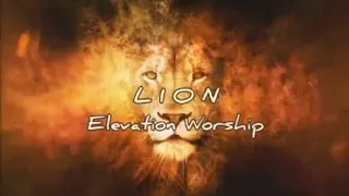 LION (Live From The Loft) | feat. Chris Brown &  Brandon Lake | Elevation Worship [Lyrics]