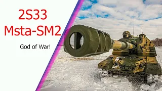 2S33 Msta-SM2 - The Newest Version of 2S19 Msta-S Self-propelled Howitzer