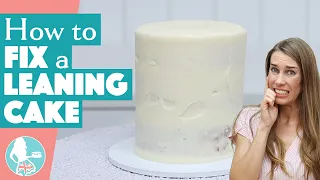 How to Fix a Leaning Cake