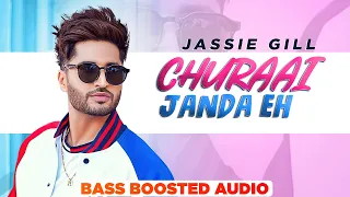 Churai Janda Eh (Bass Boosted) | Jassi Gill | Goldboy | High End Yaariyan | Latest Punjabi Song 2021