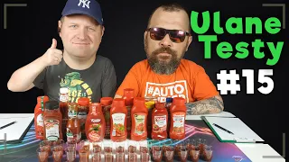 Wielki Test Keczupów! Ulane Testy #15