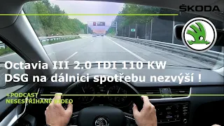 Škoda Octavia III (2016) Combi 2.0 TDI 110kW DSG - Average consumption test on the highway.
