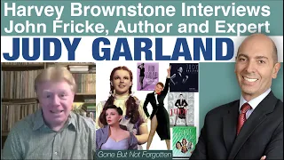 Harvey Brownstone Interviews Judy Garland expert and author John Fricke