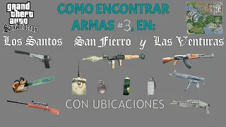 GTA San Andreas - Armas Escondidas de Los Santos, San Fierro, y Las venturas #3 | 40 Ubicaciones