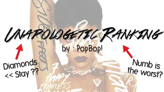 Rihanna's "Unapologetic" Top 15 Ranking + Music Video Ranking | PopBop!