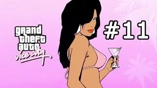 GTA Vice City Прохождение на русском - Часть 11