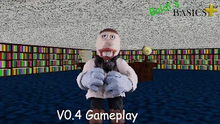 Baldi's Basics Plus V0.4 Gameplay