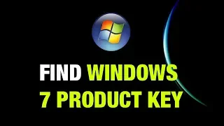 How to Find Windows 7 Product Key