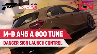Forza Horizon 5 A 800 Tune for M B A45 Launch Control Danger Sign