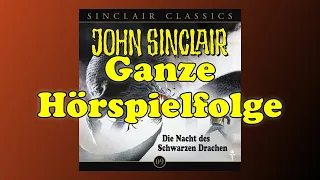 John Sinclair Classics 09 - Die Nacht des Schwarzen Drachen - Ganzes Hörspiel