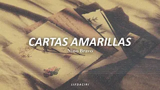 NINO BRAVO-Cartas Amarillas//Letra//