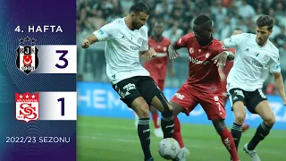 Beşiktaş (3-1) Demir Grup Sivasspor | 4. Hafta - 2022/23