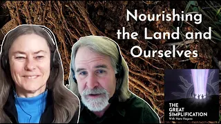 Anne Biklé and David Montgomery: "Nourishing The Land and Ourselves" | The Great Simplification #79