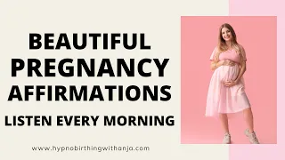 PREGNANCY AFFIRMATIONS (Beautiful & Empowering) LISTEN EVERY DAY :)
