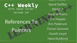 C++ Weekly - Ep 139 - References To Pointers