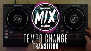 How To Do a Tempo Change DJ Transition | Numark Mix Academy