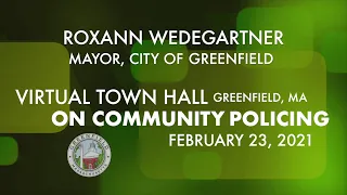 Greenfield Virtual Town Hall on Community Policing - February 23, 2021