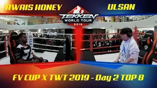 ULSAN vs AWAIS HONEY   FV CUP X TWT 2019   Day 2 TOP 8