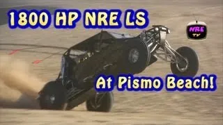 1800 HP Desert Racer at Pismo Beach!  Tom Nelson.  Nelson Racing Engines.  NRE TV.