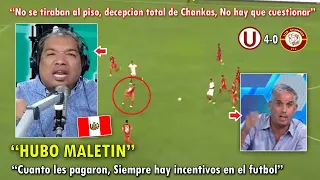 "PARTIDO ARREGLADO" PERIODISTAS PERUANOS REACCIONARON ASI A UNIVERSITARIO VS CHANKAS 4-0 HOY