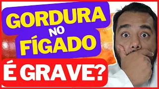 Gordura no fígado é grave? O que pode acontecer? Esteatose hepática | Prof. Dr. Victor Proença