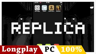 Replica | 100% | No Commentary Longplay | ENG | PC