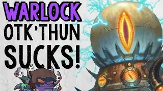 OTK'THUN WARLOCK SUCKS :( | The Boomsday Project | Hearthstone