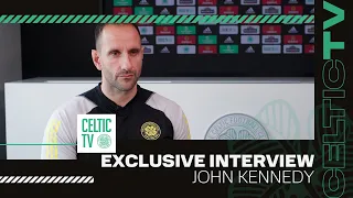 Exclusive Interview: John Kennedy (04/07/23) | Celtic Pre-Season