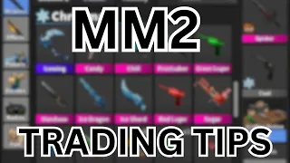 MM2 Trading Tips!