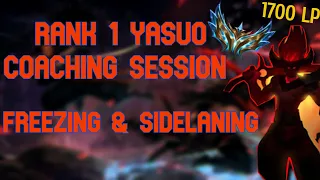 Rank 1 Yasuo Coaches Diamond Yasuo | Freezing & Sidelaning - LoL Coaching