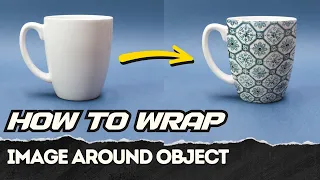 How to Wrap Image Around Object in Adobe Photoshop