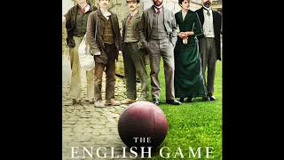 The English Game - Soundtrack