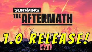 Surviving the Aftermath - 1.0 Release Stream! #sponsored