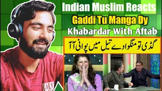 Indian Reaction | Gaddi Tu Manga Dy | Khabardar With Aftab Iqbal | C2H