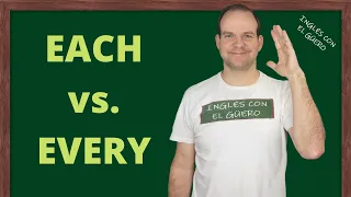 Diferencia entre "EVERY" y "EACH" en inglés