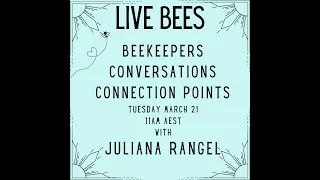 Live Bees - Juliana Rangel