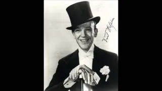 Fred Astaire - Cheek to Cheek