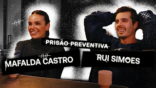 Prisão Preventiva T4 Ep3 - Mafalda Castro e Rui Simões
