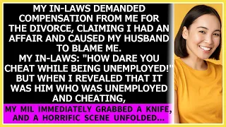 My in-laws demanded compensation from me for the divorce, claiming I had an affair. The result?