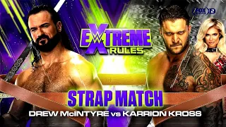 WWE Extreme Rules 2022 Drew McIntyre vs Karrion Kross Official Match Card HD