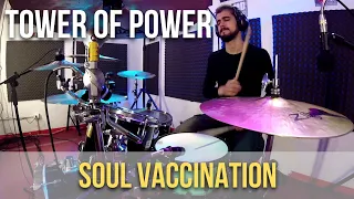 Tower Of Power - "Soul Vaccination" - Drum Cover by Stefano Rutolini