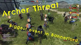 Archer Threat in the Biggest Bannerlord Event