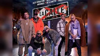 Alex Sensation Ft Myke Towers X Jhay Cortez X Arcangel X De La Ghetto X Darell - La-Calle ( 2020 )