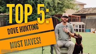 What to bring DOVE hunting! Top 5 things.